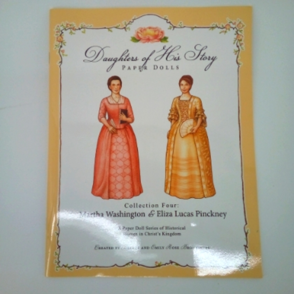 Daughters of His Story Paper Dolls Collection 4 Martha Washington & Eliza Book